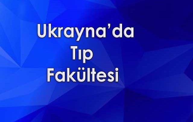 Ukrayna'da Eğitim Tıp Fakültesi